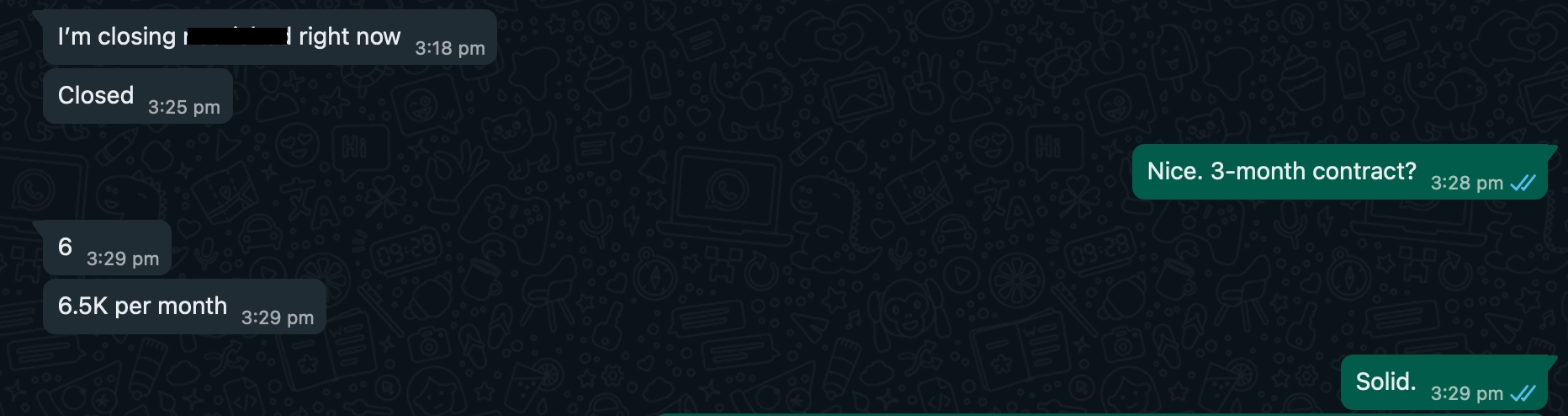 WhatsApp chat: closed, 6.5K per month, 3-month contract